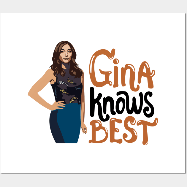 Gina Knows Best Wall Art by KsuAnn